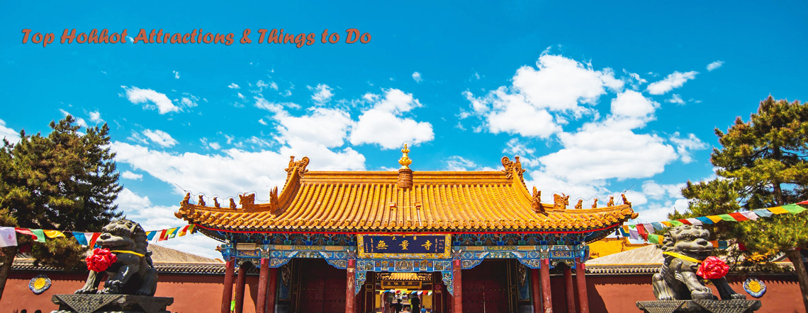 Attractions & Things to Do in Hohhot
