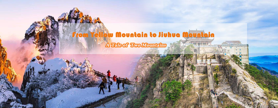 Yellow Mountain to Mount Jiuhua Travel