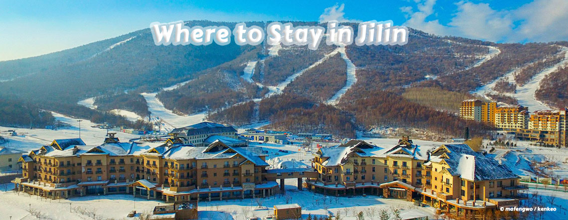 Where to Stay in Jilin