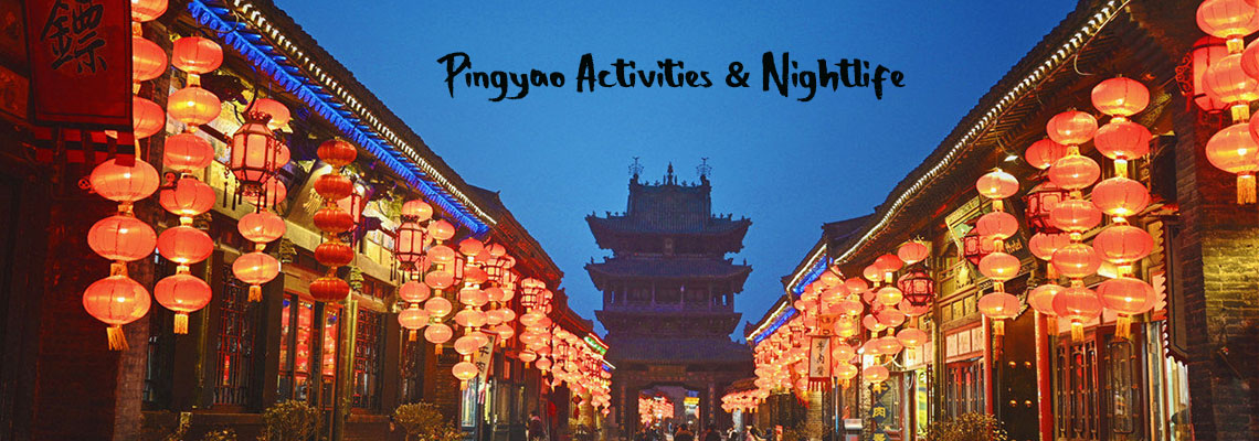 Pingyao Activities