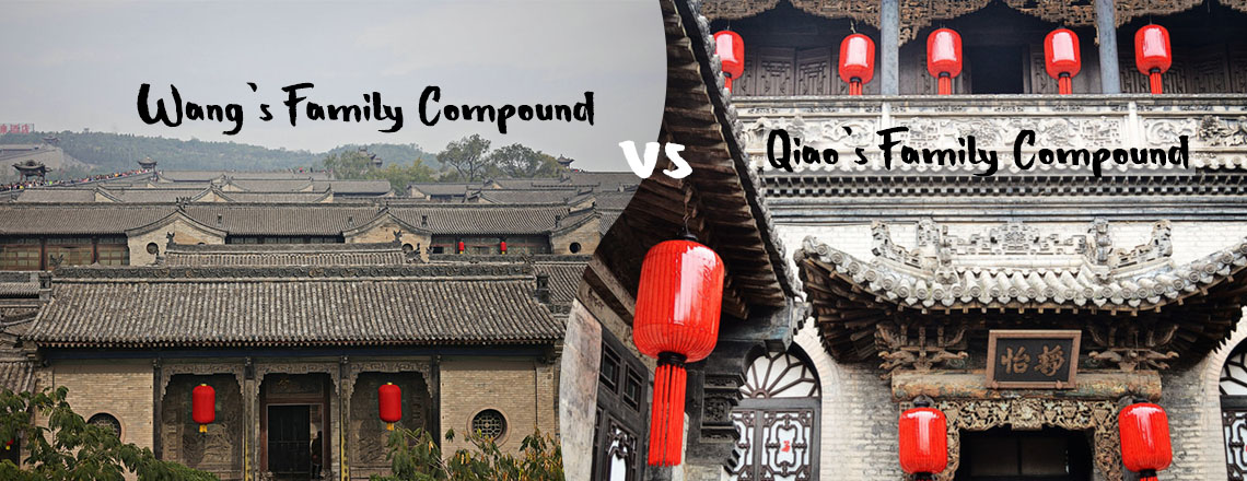 Qiao Family Compound Vs Wang Family Compound