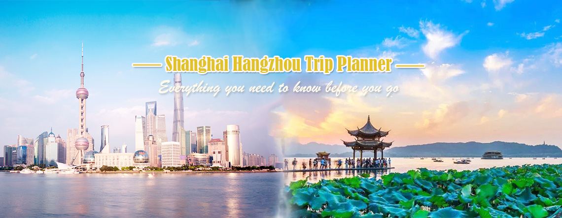 How to Plan a Shanghai Hangzhou Tour