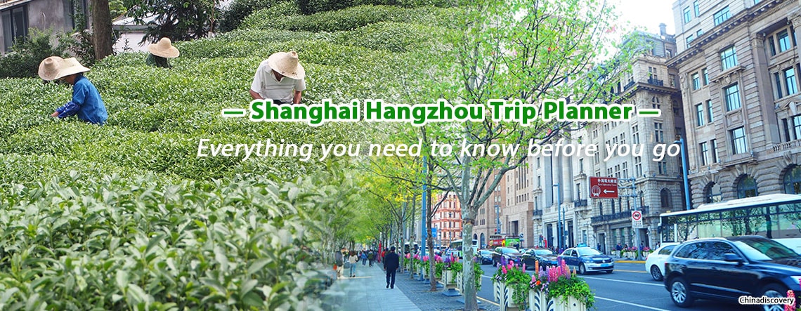 How to Plan a Shanghai Hangzhou Tour