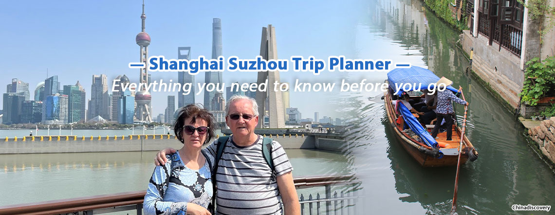 How to Plan a Shanghai Suzhou Tour