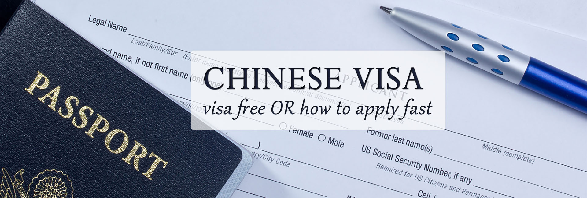 China Visa - Visa for Travel to China